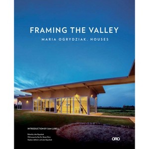 Framing the Valley - by  Maria Ogrydziak (Hardcover) - 1 of 1