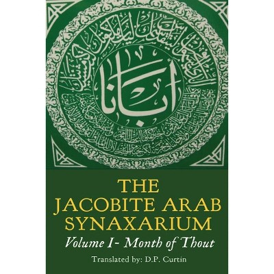 Jacobite Arabic Synaxarium - (Paperback)