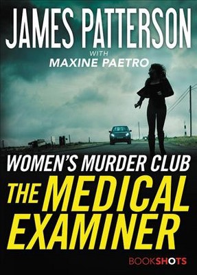 Medical Examiner : A Women's Murder Club Story -  (Bookshots) by James Patterson (Paperback)