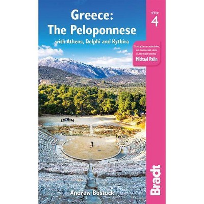  Greece: The Peloponnese - 4th Edition by  Andrew Bostock (Paperback) 