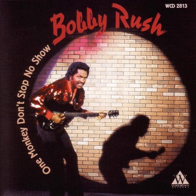 Bobby Rush - One Monkey Don't Stop No Show (CD)