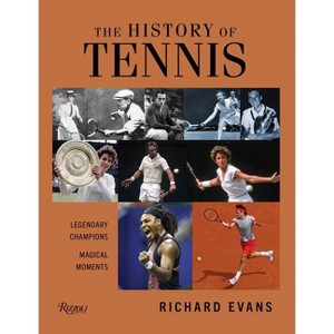 The History of Tennis - by  Richard Evans (Hardcover) - 1 of 1