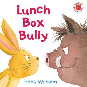 Lunch Box Bully - (I Like to Read) by  Hans Wilhelm (Hardcover)