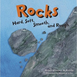 Rocks - (Amazing Science) by  Natalie M Rosinsky (Paperback) - 1 of 1