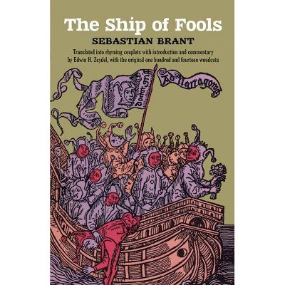 The Ship of Fools - by  Sebastian Brant (Paperback)