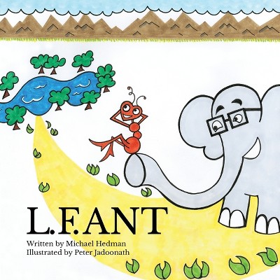 L.F. Ant - by  Michael Hedman (Paperback)