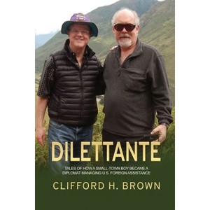 Dilettante - by  Clifford H Brown (Paperback) - 1 of 1