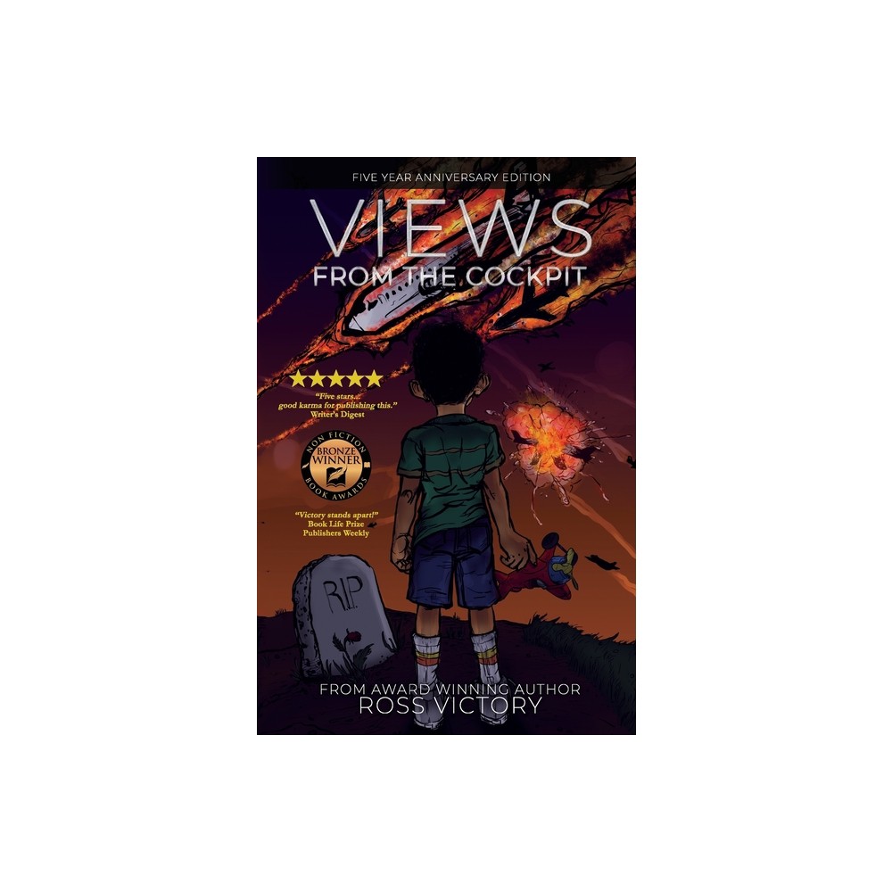 Views from the Cockpit - 2nd Edition by J Ross Victory & Ross Victory (Paperback)