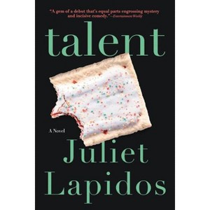 Talent - by  Juliet Lapidos (Paperback) - 1 of 1