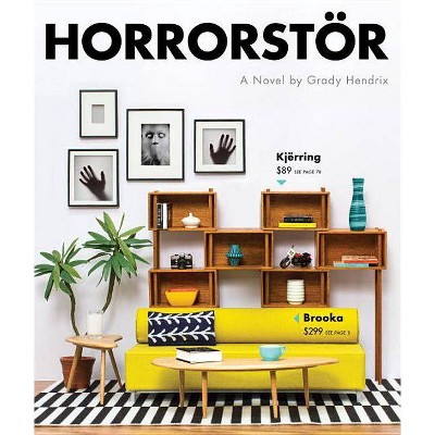 Horrorstor - by  Grady Hendrix (Paperback)