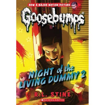 Night of the Living Dummy 2 (Classic Goosebumps #25), 25 - by  R L Stine (Paperback)