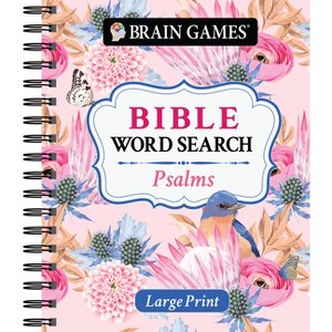 Brain Games - Large Print Bible Word Search: Psalms - (Brain Games - Bible) by  Publications International Ltd & Brain Games (Spiral Bound) - 1 of 1