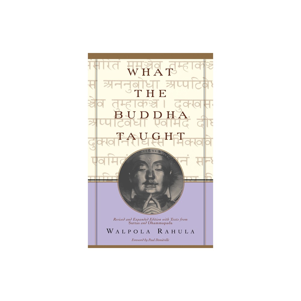 What the Buddha Taught - by Walpola Rahula (Paperback)