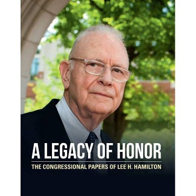 A Legacy of Honor - (Special Publications of the Lilly Library) by  Kate Cruikshank (Paperback)