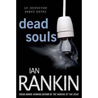 Dead Souls - (Inspector Rebus Novels) by  Ian Rankin (Paperback)