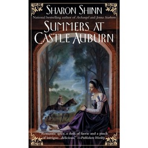 Summers at Castle Auburn - by  Sharon Shinn (Paperback) - 1 of 1