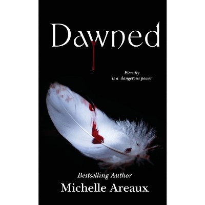 Dawned - by  Michelle Areaux (Paperback)