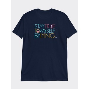 MyMoodTee Stay True To Myself By Lying – Graphic T-Shirt – Comfortable Cotton Tee for Authentic Self-Expression & Everyday Confidence - 1 of 4