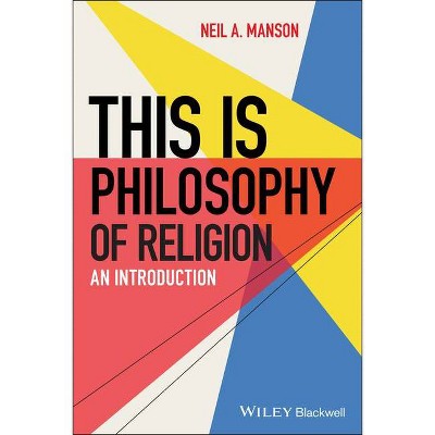 This Is Philosophy of Religion - Annotated by  Neil A Manson (Paperback)