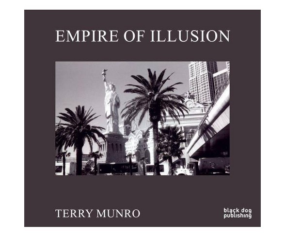 Empire of Illusion - (Hardcover)