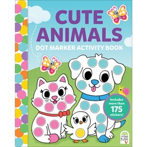 Dot Marker Activity Book Cute Animals - by  Cottage Door Press (Paperback) - 1 of 1