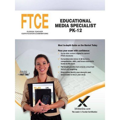 FTCE Educational Media Specialist Pk-12 - by  Sharon A Wynne (Paperback)