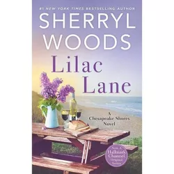 Lilac Lane -  (Chesapeake Shores) by Sherryl Woods (Paperback)