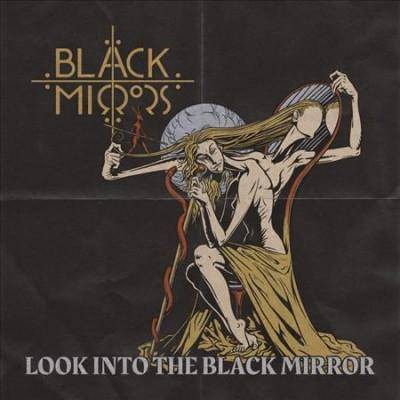 Black Mirrors - Look Into The Black Mirror (EXPLICIT LYRICS) (CD)