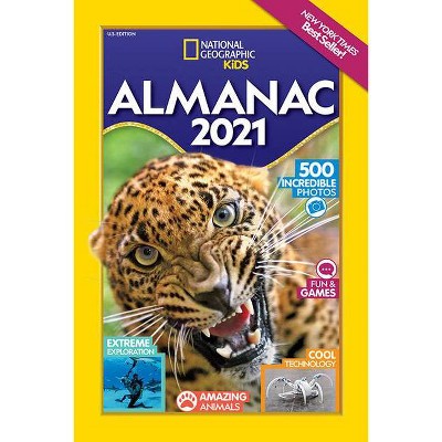 National Geographic Kids Almanac 2021, U.S. Edition - (National Geographic Almanacs) by  National Kids (Hardcover)