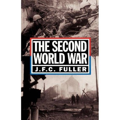 2nd World War PB - by  J F C Fuller (Paperback)