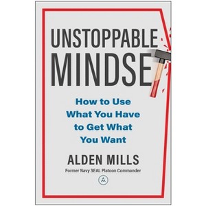 Unstoppable Mindset - by  Alden Mills (Hardcover) - 1 of 1