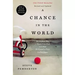 A Chance in the World - by  Steve Pemberton (Paperback)