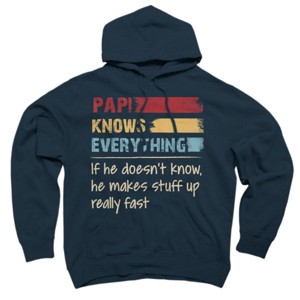 Adult Design By Humans Papi Knows Everything, If not Makes Stuff Up By HoangCathrine Pullover Hoodie - 1 of 2