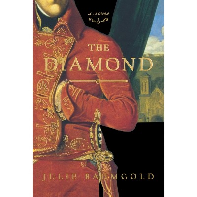 The Diamond - by  Julie Baumgold (Paperback)