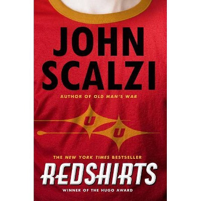 Redshirts - by  John Scalzi (Paperback)