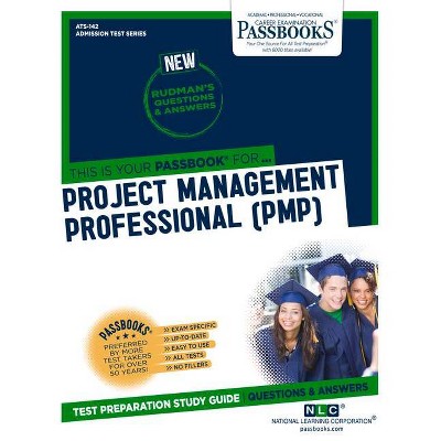 Project Management Professional(r) (Pmp), 142 - (Admission Test) by  National Learning Corporation (Paperback)