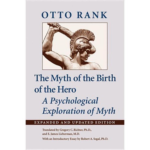 Myth of the Birth of the Hero - 2nd Edition by  Otto Rank (Paperback) - image 1 of 1