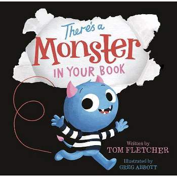 There's a Monster in Your Book - by Tom Fletcher