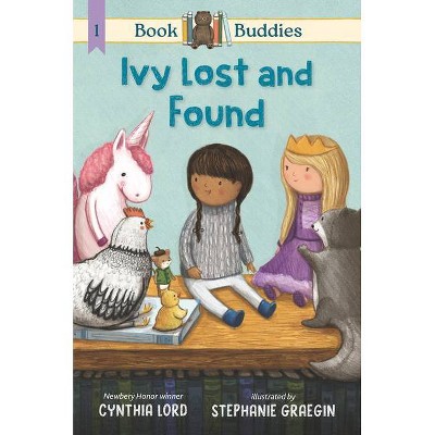 Book Buddies: Ivy Lost and Found - by  Cynthia Lord (Hardcover)