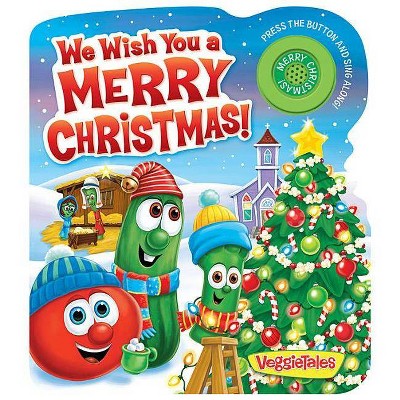 We Wish You a Merry Christmas! - (VeggieTales) by  Pamela Kennedy (Board Book)