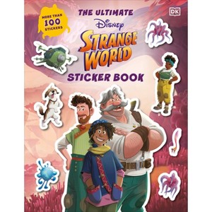Disney Strange World Ultimate Sticker Book - by  DK (Paperback) - 1 of 1