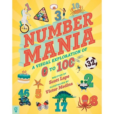 Numbermania - by  Scott Lape (Hardcover)