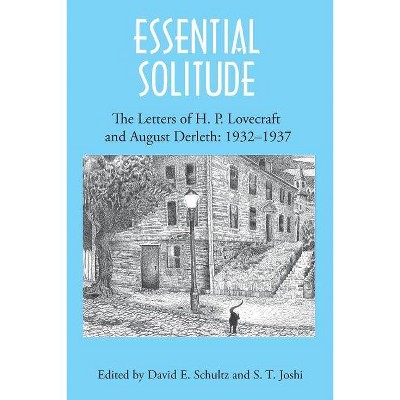 Essential Solitude - Annotated by  H P Lovecraft & August Derleth (Paperback)