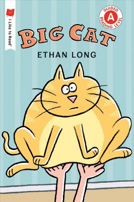 Big Cat - (I Like to Read) by  Ethan Long (Paperback)