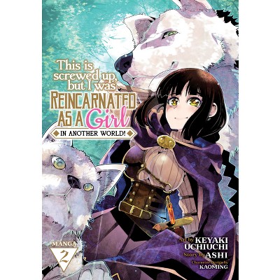 This Is Screwed Up, But I Was Reincarnated as a Girl in Another World! (Manga) Vol. 2 - by  Ashi (Paperback)