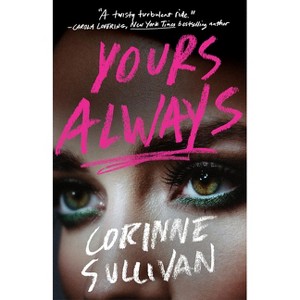 Yours Always - by  Corinne Sullivan (Paperback) - 1 of 1