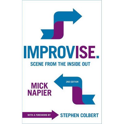 Improvise. Scene from the Inside Out - 2nd Edition (Paperback)