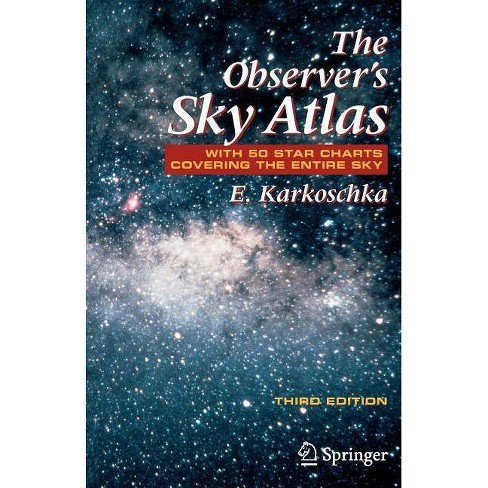 The Observers Sky Atlas 3 Edition By Erich Karkoschka Paperback - 