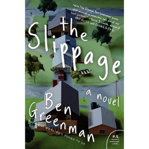 The Slippage - by  Ben Greenman (Paperback) - 1 of 1