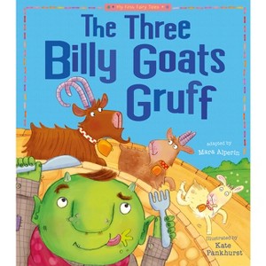 The Three Billy Goats Gruff - (My First Fairy Tales) by  Tiger Tales (Paperback) - 1 of 1